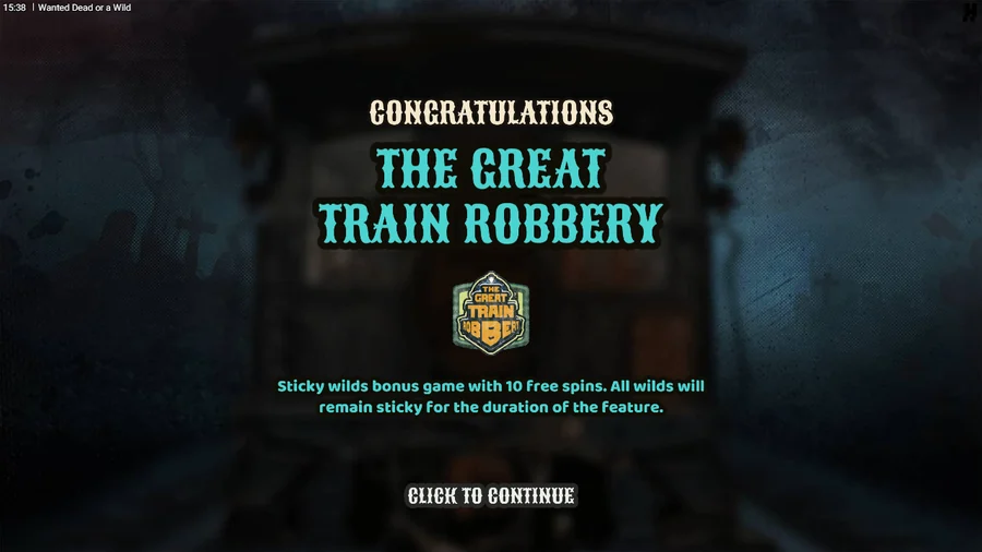 Great Train Robbery sticky wilds bonus